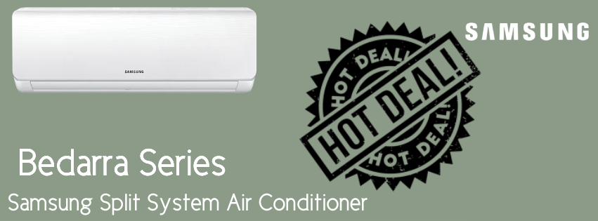 Samsung split system air conditioner Bedara Series Hot Deal