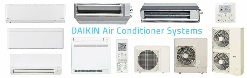 Daikin Air Conditioner Systems